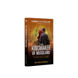 THE KINGMAKER OF MUGULAND